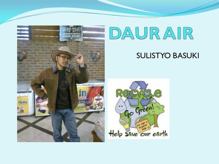DAUR AIR SULISTYO BASUKI.