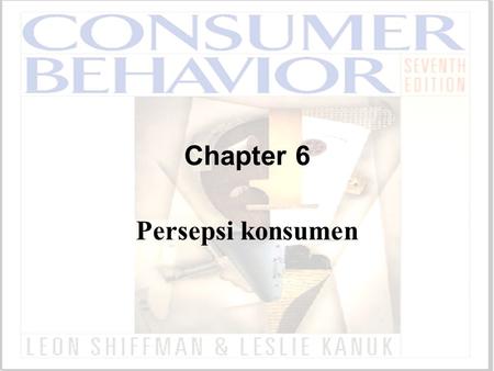 Chapter 6 Persepsi konsumen.