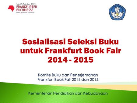 Sosialisasi Seleksi Buku untuk Frankfurt Book Fair
