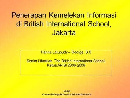 Penerapan Kemelekan Informasi di British International School, Jakarta