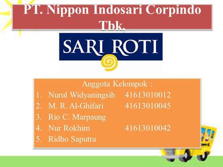 PT. Nippon Indosari Corpindo Tbk,
