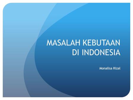 MASALAH KEBUTAAN DI INDONESIA