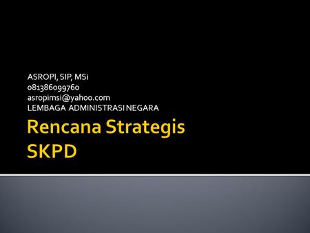Rencana Strategis SKPD
