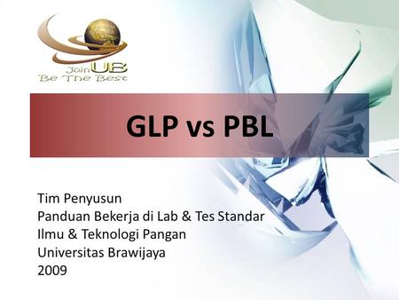 GLP vs PBL Tim Penyusun Panduan Bekerja di Lab & Tes Standar
