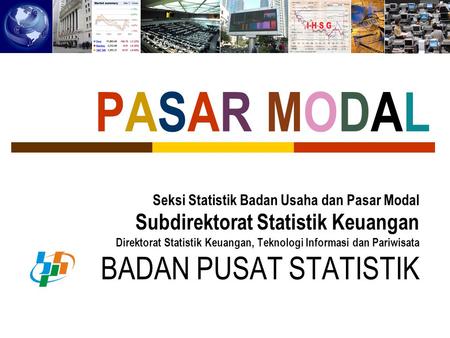 PASAR MODAL BADAN PUSAT STATISTIK Subdirektorat Statistik Keuangan