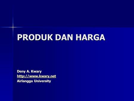 Deny A. Kwary  Airlangga University