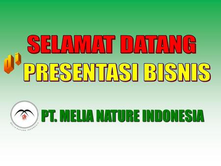 PT. MELIA NATURE INDONESIA