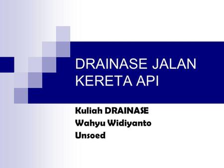 DRAINASE JALAN KERETA API