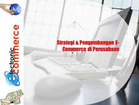 commerce lectronic Strategi & Pengembangan E-Commerce di Perusahaan