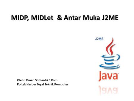 MIDP, MIDLet & Antar Muka J2ME