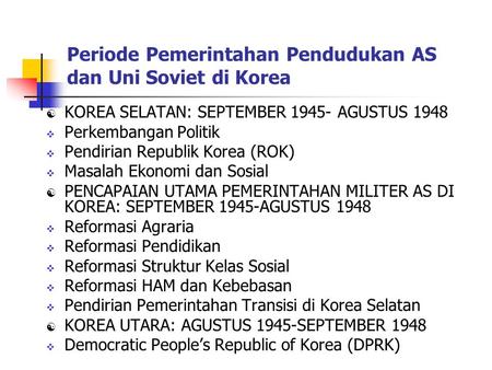 Periode Pemerintahan Pendudukan AS dan Uni Soviet di Korea