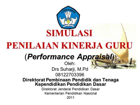 SIMULASI PENILAIAN KINERJA GURU (Performance Appraisal)