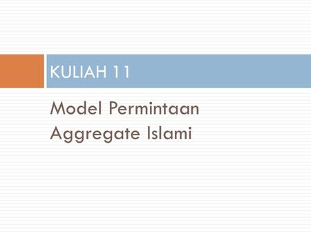 Model Permintaan Aggregate Islami