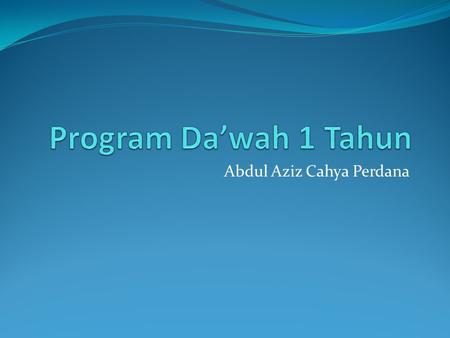 Abdul Aziz Cahya Perdana. SEBUAH PERENUNGAN * Pribadi *Keluarga *Sosial (Masyarakat)