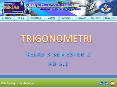 TRIGONOMETRI KELAS X SEMESTER 2 KD 5.1.
