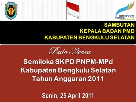 Semiloka SKPD PNPM-MPd Kabupaten Bengkulu Selatan