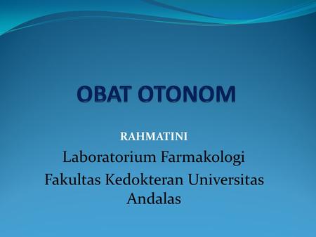 OBAT OTONOM Laboratorium Farmakologi