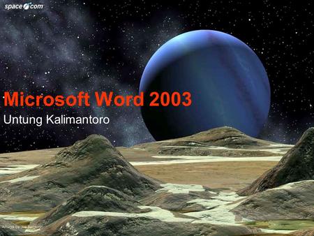 Microsoft Word 2003 Untung Kalimantoro.