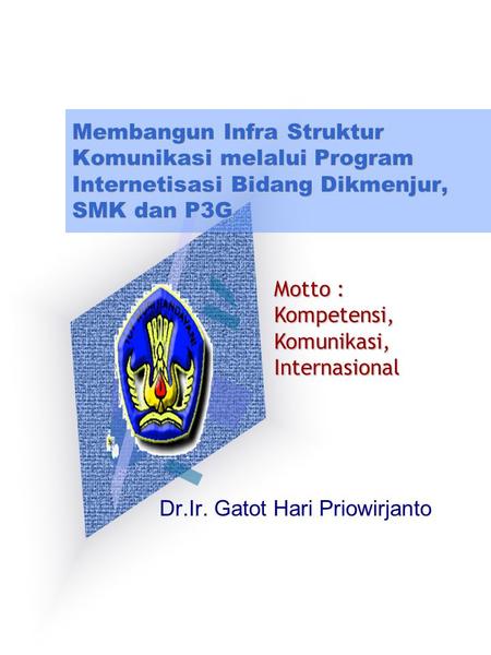 Dr.Ir. Gatot Hari Priowirjanto