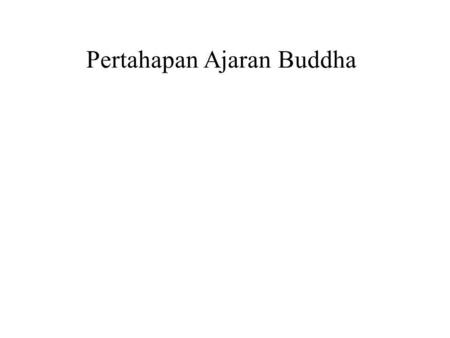 Pertahapan Ajaran Buddha We all travel at different paces, and we are all at different stages of progress, at different parts of our lives. There is NO.