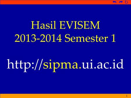    Hasil EVISEM 2013-2014 Semester 1 1.