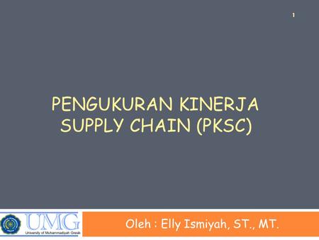 Pengukuran kinerja supply chain (PKSc)