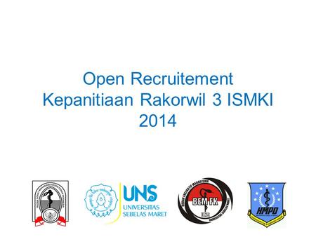 Open Recruitement Kepanitiaan Rakorwil 3 ISMKI 2014