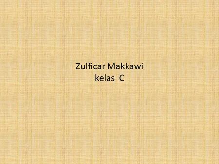 Zulficar Makkawi kelas C