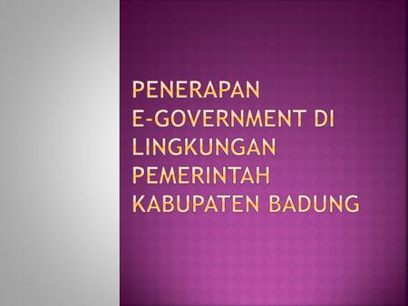 Penerapan e-government di lingkungan pemerintah kabupaten badung