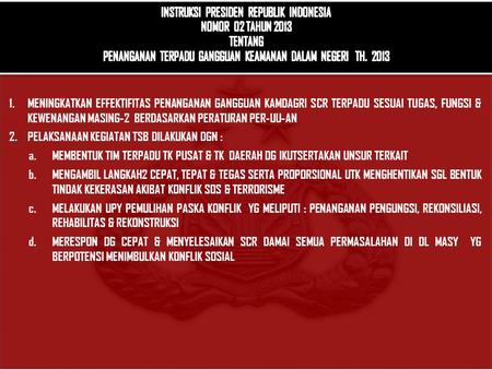 INSTRUKSI PRESIDEN REPUBLIK INDONESIA NOMOR 02 TAHUN 2013 TENTANG
