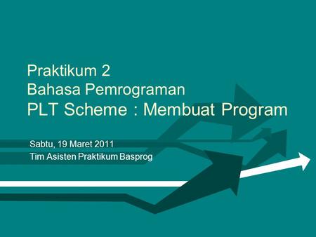 Praktikum 2 Bahasa Pemrograman PLT Scheme : Membuat Program