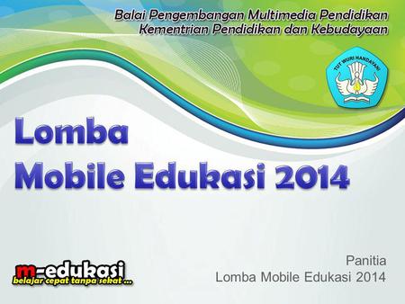 Panitia Lomba Mobile Edukasi 2014