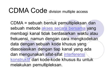 CDMA Code division multiple access