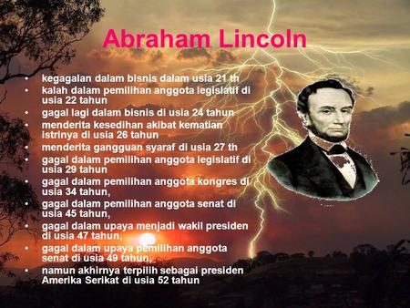 Abraham Lincoln kegagalan dalam bisnis dalam usia 21 th