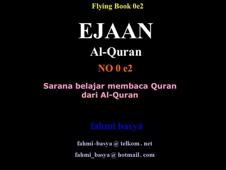 EJAAN Al-Quran NO 0 e2 fahmi basya Flying Book 0e2