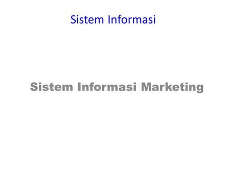 Sistem Informasi Marketing