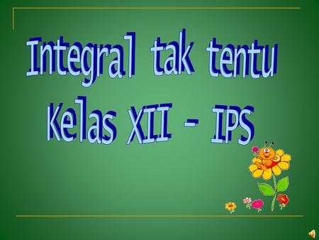 Integral tak tentu Kelas XII - IPS.