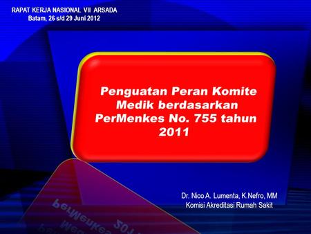 Penguatan Peran Komite Medik berdasarkan PerMenkes No. 755 tahun 2011