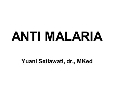 Yuani Setiawati, dr., MKed
