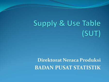 Supply & Use Table (SUT)