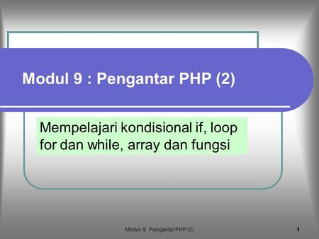 Modul- 9 Pengantar PHP (2)