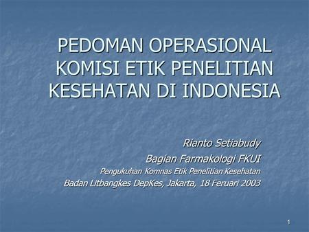 PEDOMAN OPERASIONAL KOMISI ETIK PENELITIAN KESEHATAN DI INDONESIA