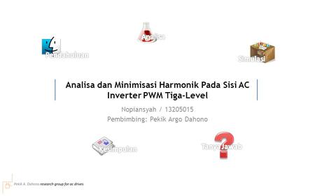Analisa dan Minimisasi Harmonik Pada Sisi AC Inverter PWM Tiga-Level