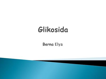 Glikosida Berna Elya.
