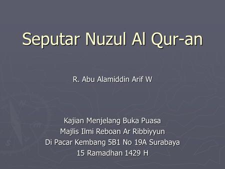 Seputar Nuzul Al Qur-an