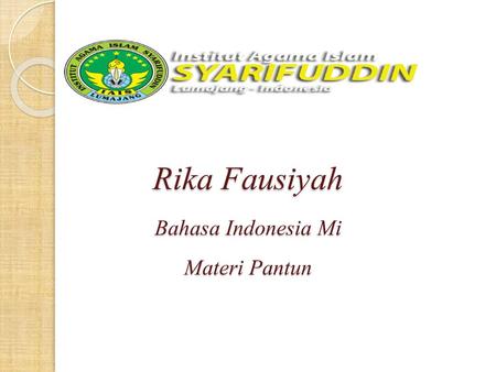 Rika Fausiyah Bahasa Indonesia Mi Materi Pantun