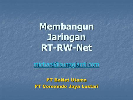 Membangun Jaringan RT-RW-Net