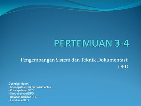 Pengembangan Sistem dan Teknik Dokumentasi: DFD