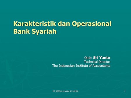 Karakteristik dan Operasional Bank Syariah