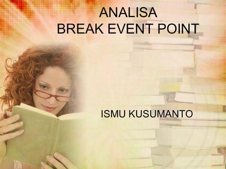 ANALISA BREAK EVENT POINT
